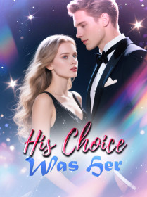 His Choice Was Her