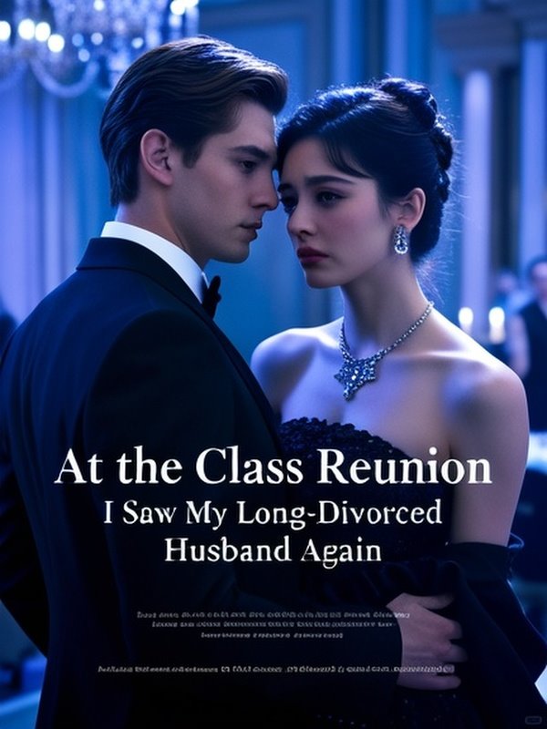 At the Class Reunion, I Saw My Long-Divorced Husband Again