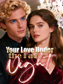 Your Love, Under the Fading Night Your Love, Under the Fading Night