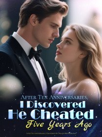 After Ten Anniversaries, I Discovered He Cheated Five Years Ago After Ten Anniversaries, I Discovered He Cheated Five Years Ago