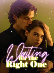 Waiting for the Right One Waiting for the Right One