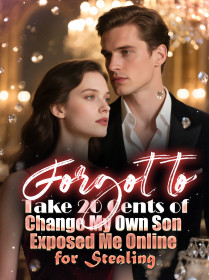 Forgot to Take 20 Cents of Change, My Own Son Exposed Me Online for Stealing